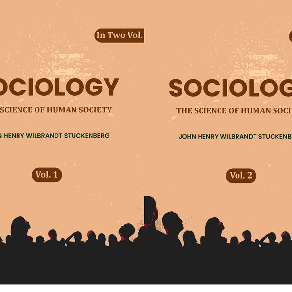 Sociology: The Science of Human Society (2 Vols. Set) - Gyan Books - Distacart