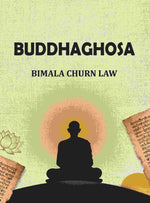 Thumbnail for Buddhaghosa - Gyan Books - Distacart