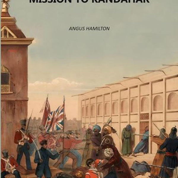 The Mission To Kandahar - Gyan Books - Distacart