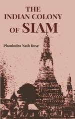 Thumbnail for The Indian Colony of Siam - Gyan Books - Distacart