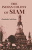 The Indian Colony of Siam - Gyan Books - Distacart