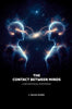 The Contact Between Minds: A Metaphysical Hypothesis - Gyan Books - Distacart