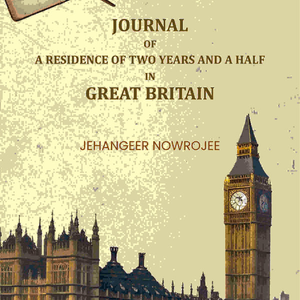 Journal of a Residence of Two Years and a Half in Great Britain - Gyan Books - Distacart