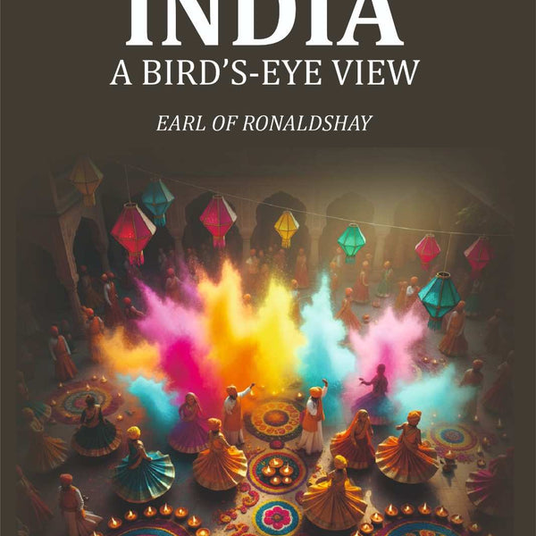 India: a Birdʼs-Eye View - Gyan Books
