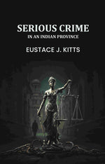Thumbnail for Serious crime in an Indian province: - Gyan Books