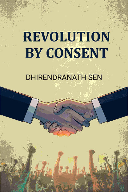 Revolution By Consent - Gyan Books - Distacart