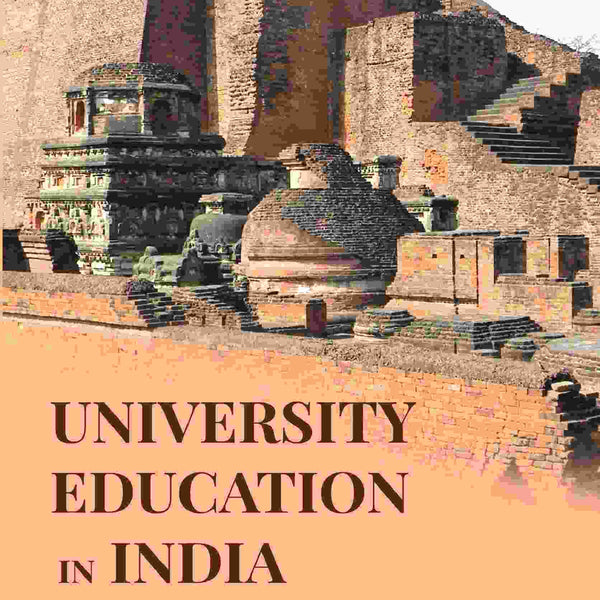 University Education in India: Past and Present - Gyan Books - Distacart