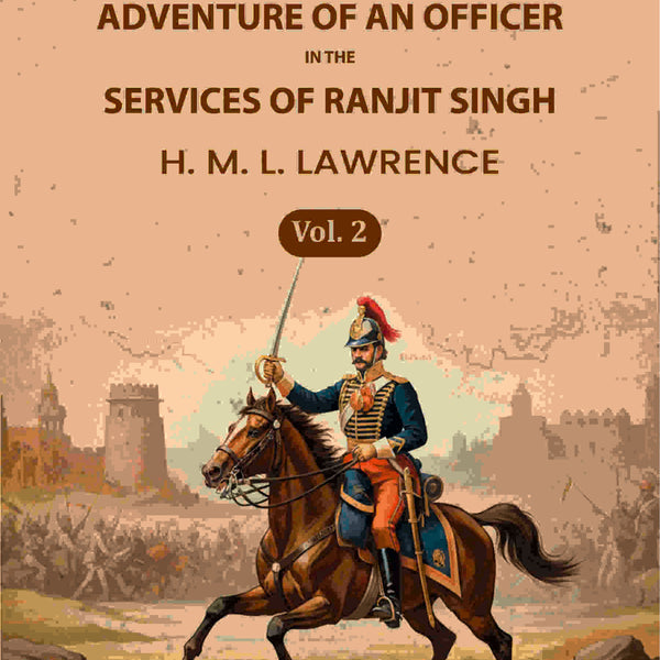Adventure of an Officer in the Services of Ranjit Singh (2nd) - Gyan Books - Distacart