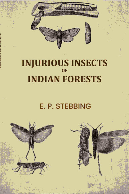 Injurious Insects of Indian Forests - Gyan Books - Distacart