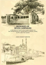 Thumbnail for Memories Of Seven Campaigns: A Record Of Thirty-Five Years' Service In The Indian Medical Department in India, China, Egypt, And The Sudan - Gyan Books - Distacart