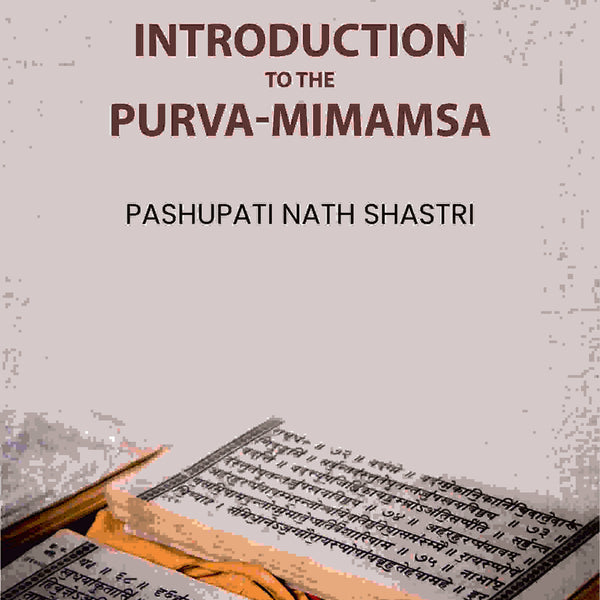 Introduction to the Purva-Mimamsa - Gyan Books