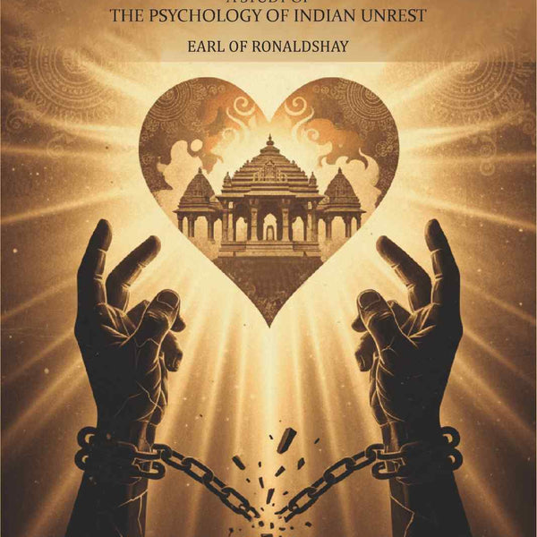 Heart of aryavarta: a study of the psychology of Indian unrest - Gyan Books - Distacart