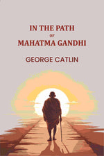 Thumbnail for In The path Of Mahatma Gandhi - Gyan Books