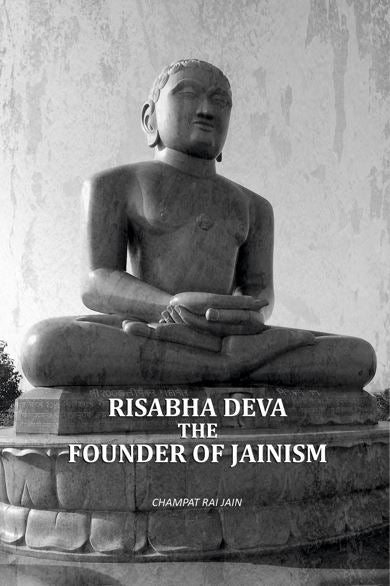Risabha Deva The Founder Of Jainism - Gyan Books