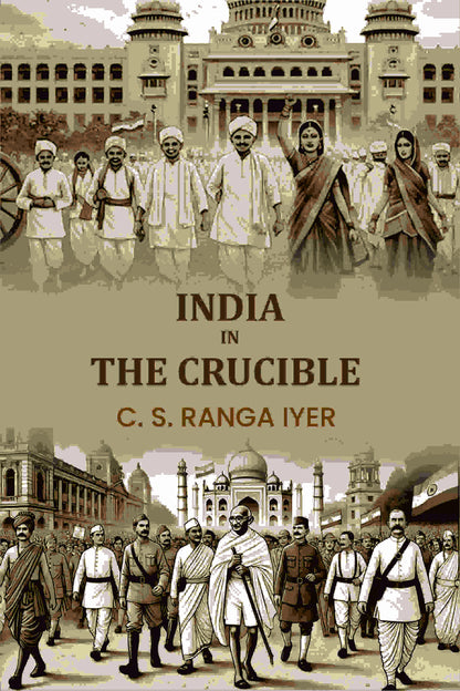 India in the Crucible - Gyan Books - Distacart