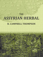 Thumbnail for The Assyrian Herbal - Gyan Books