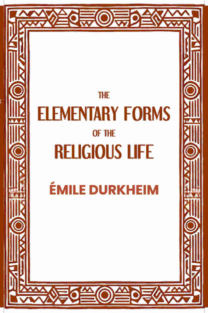 The Elementary Forms of the Religious Life - Gyan Books - Distacart