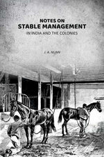 Thumbnail for Notes On Stable Management in India and the Colonies - Gyan Books