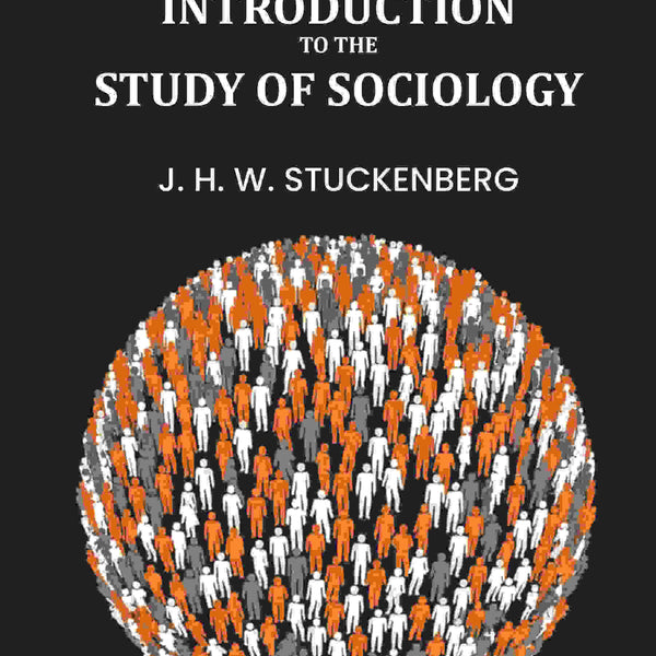 Introduction to the study of sociology - Gyan Books