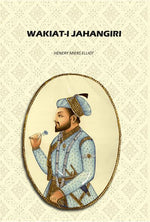 Thumbnail for Wakiat-i Jahangiri - Gyan Books - Distacart