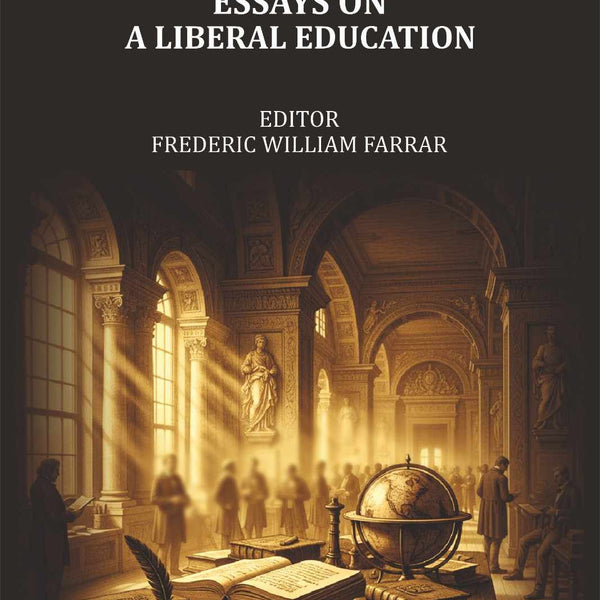 Essays on a liberal education - Gyan Books