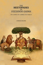 Thumbnail for The Heetopades Of Veeshnoo-Sarma: In A Series Of Connected Fables - Gyan Books - Distacart