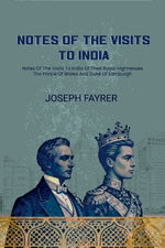 Thumbnail for Notes Of The Visits To India: Notes Of The Visits To India Of Their Royal Highnesses The Prince Of Wales And Duke Of Edinburgh - Gyan Books - Distacart