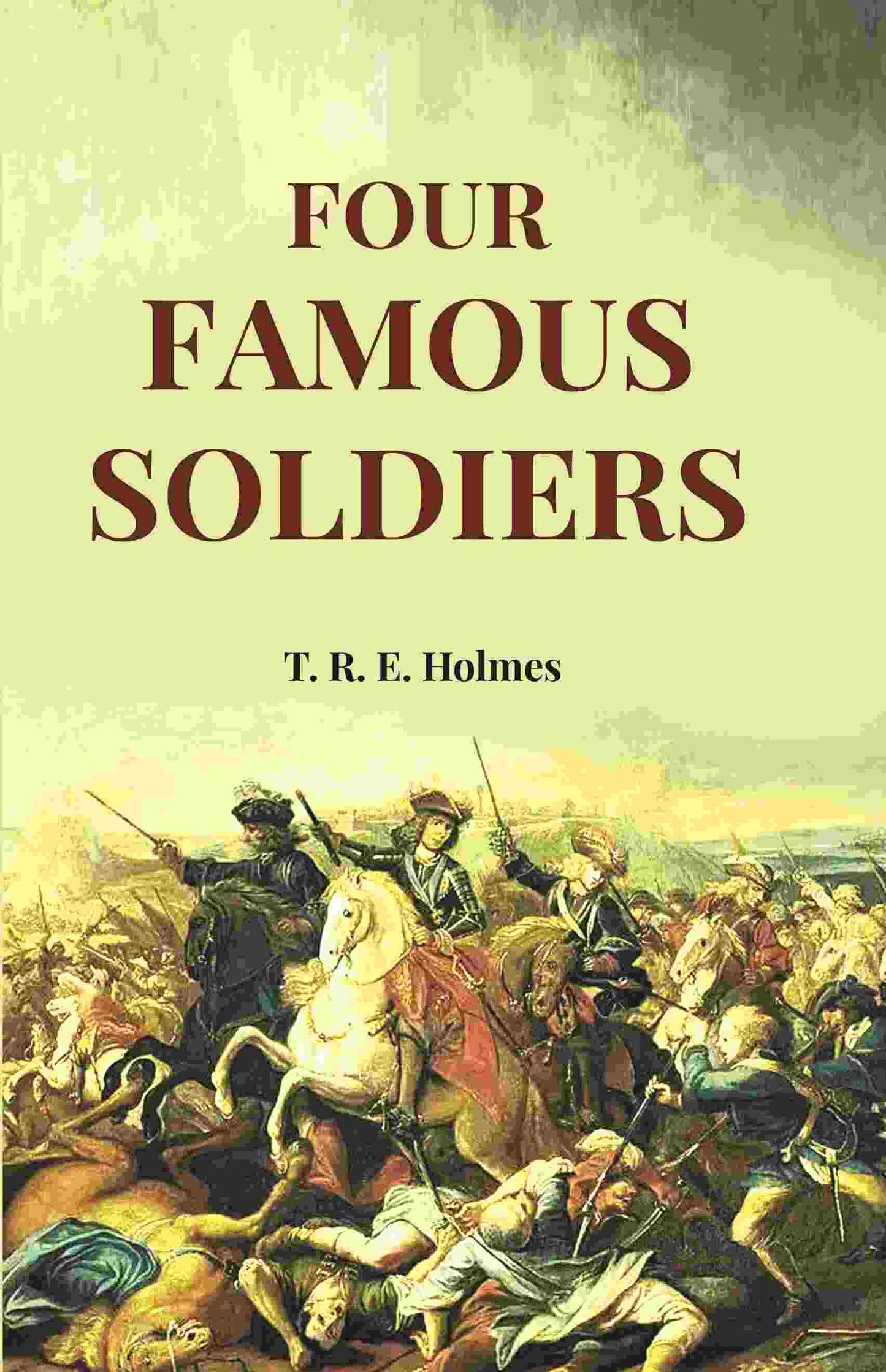 Four Famous Soldiers - Gyan Books - Distacart