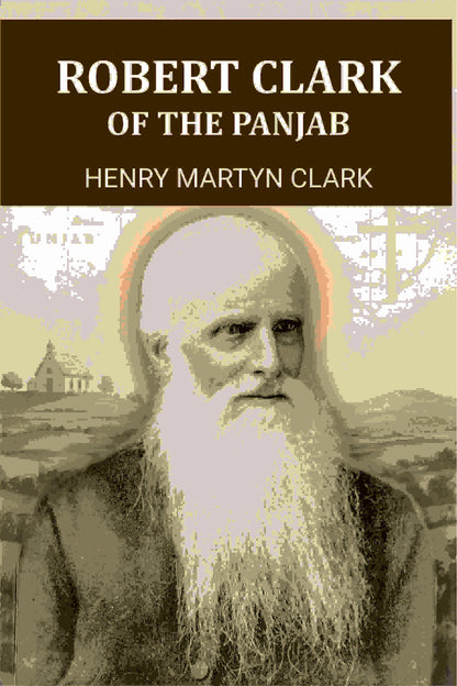 Robert Clark Of The Panjab - Gyan Books - Distacart