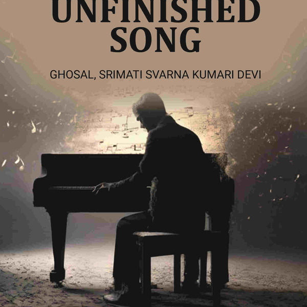 An unfinished song - Gyan Books