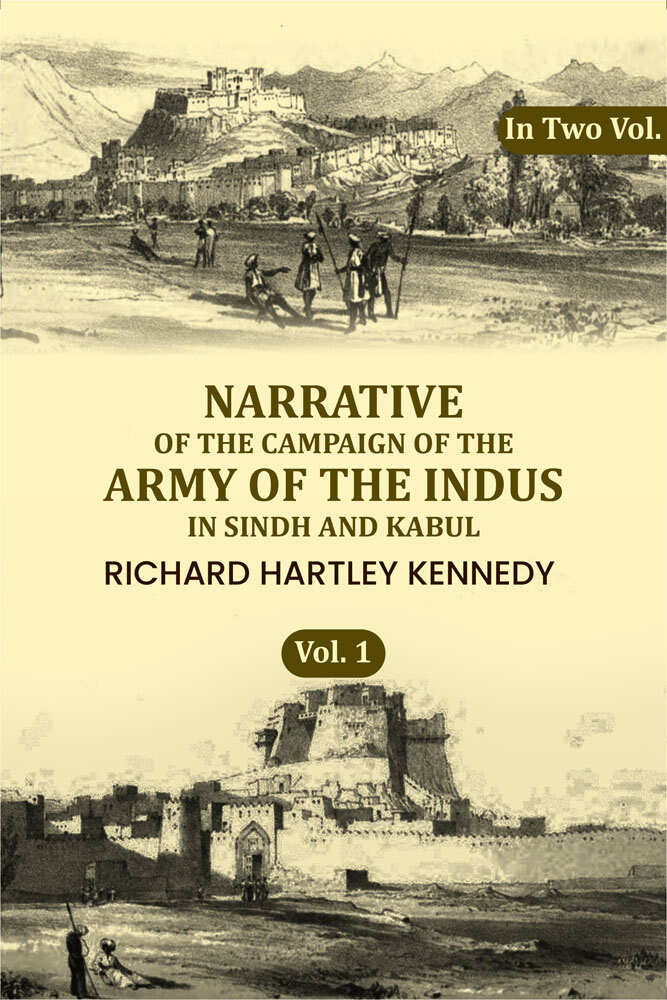Narrative of the Campaign of the Army of the Indus in Sindh and Kabul (1st) - Gyan Books - Distacart