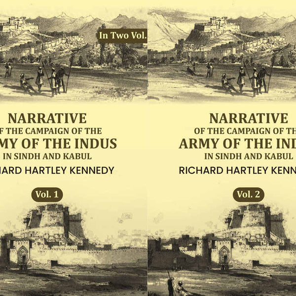 Narrative of the Campaign of the Army of the Indus in Sindh and Kabul (2 Vols. Set) - Gyan Books - Distacart