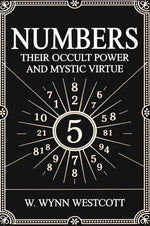 Thumbnail for Numbers: their occult power and mystic virtue - Gyan Books