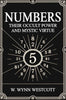 Numbers: their occult power and mystic virtue - Gyan Books - Distacart