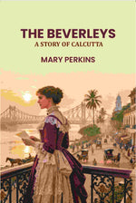 Thumbnail for The Beverleys: A Story of Calcutta - Gyan Books