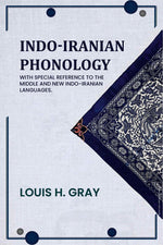 Thumbnail for Indo-Iranian phonology: With special reference to the middle and new Indo-Iranian languages. - Gyan Books