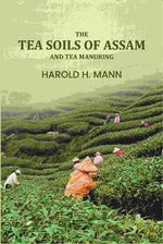 Thumbnail for The Tea soils of Assam and tea manuring - Gyan Books - Distacart