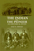The Indian and the Pioneer: An Historical Study - Gyan Books - Distacart