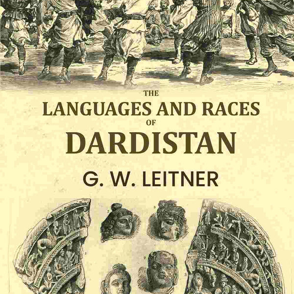 The Languages And Races Of Dardistan - Gyan Books - Distacart