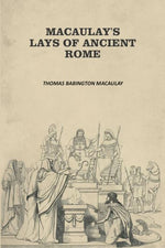 Thumbnail for Macaulay's Lays Of Ancient Rome - Gyan Books