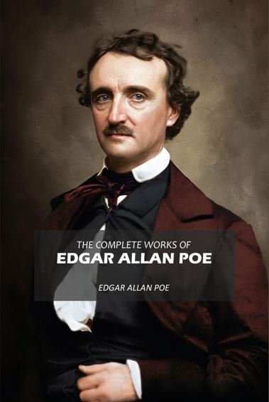 The Complete Works Of Edgar Allan Poe (Vol.1st) - Gyan Books