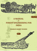 Thumbnail for A Manual Of Forest Engineering For India (1st) - Gyan Books - Distacart