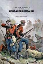 Thumbnail for Personal Records Of The Kandahar Campaign - Gyan Books