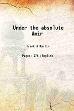 Thumbnail for Under The Absolute Amir - Gyan Books - Distacart