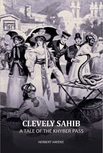 Thumbnail for Clevely Sahib: A Tale of the Khyber Pass - Gyan Books - Distacart