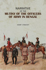 Thumbnail for Narrative of the Mutiny of the Officers of Army in Bengal - Gyan Books - Distacart