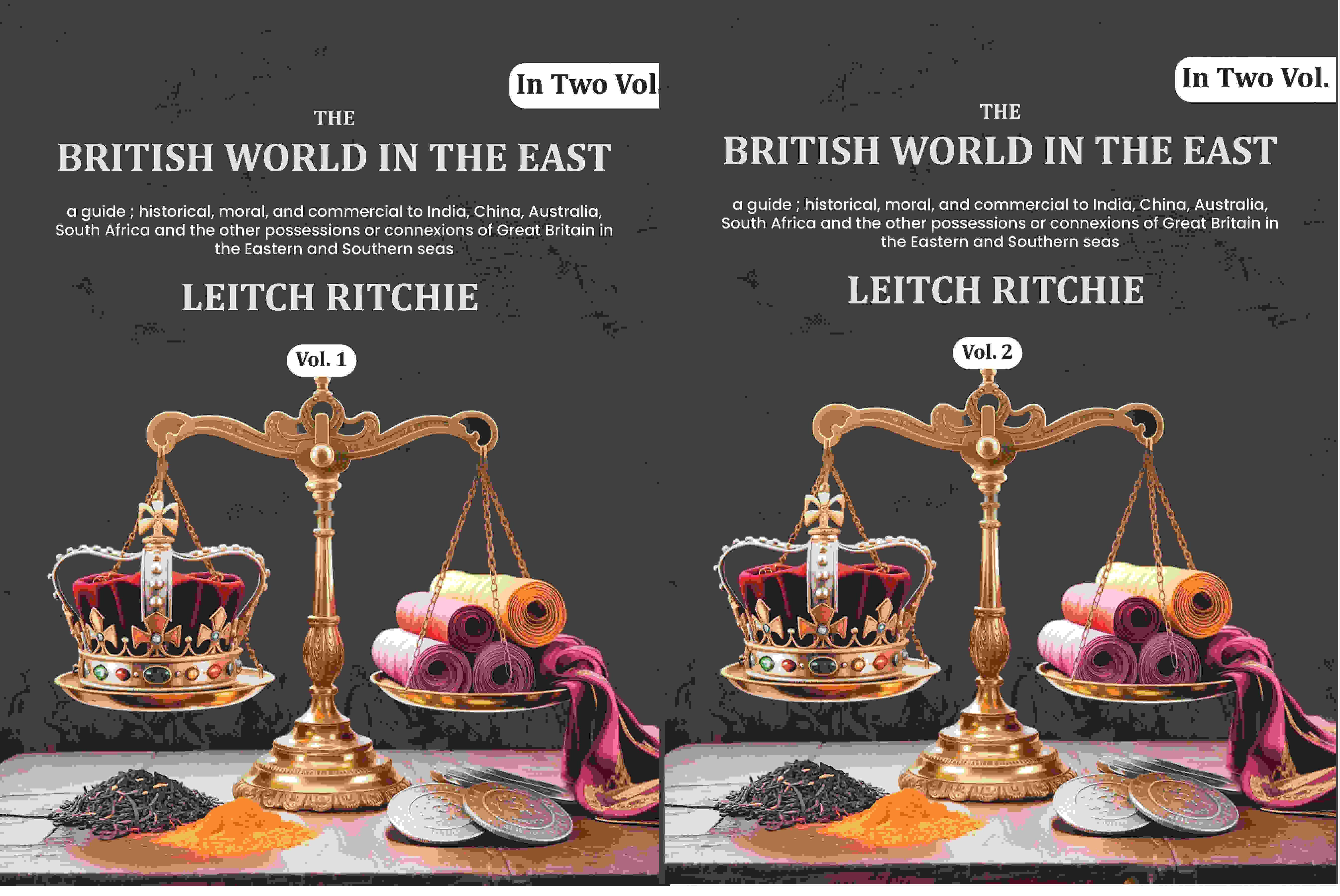 The British world in the East: a guide ; historical, moral, and commercial to India, China, Australia, South Africa and the other possessions or connexions of Great Britain in the Eastern and Southern seas (2 Vols. Set) - Gyan Books - Distacart