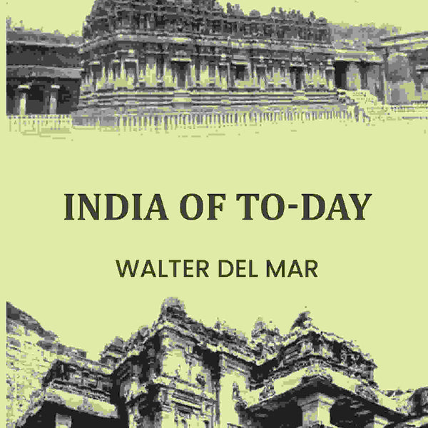 India of to-day - Gyan Books