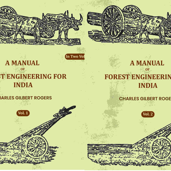 A Manual Of Forest Engineering For India (2 Vols. Set) - Gyan Books - Distacart
