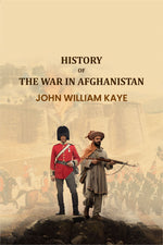 Thumbnail for History of the War in Afghanistan (3rd) - Gyan Books